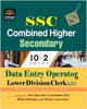 CHSL (10+2) Level Data Entry Operator and Lower Division Clerk (LDC) Exam